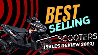 BEST SELLING SCOOTERS SA PINAS  2023 SALES REVIEW [upl. by Nivak98]