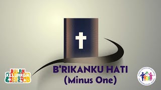 Brikanku HatiMu Minus One [upl. by Freyah]