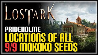 Prideholme All Mokoko Seed Locations Lost Ark [upl. by Nnylrats534]