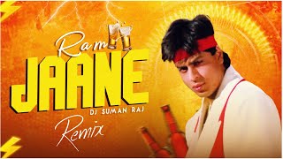 RAM JAANE  DANCE MIX  DJ SUMAN RAJ  EDM DANCE MIX  90S DJ SONG 2025 [upl. by Ethbun]