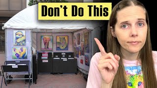 ART FAIR MISTAKES that are destroying your sales [upl. by Mullins]