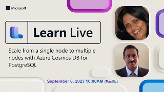 Learn Live  Scale from a single node to multiple nodes with Azure Cosmos DB for PostgreSQL [upl. by Gonsalve]