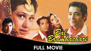 Bal Brahmachari  Hindi Full Movie  Puru Raaj Kumar Karisma Kapoor Deepak Tijori Aasif Sheikh [upl. by Demeter]