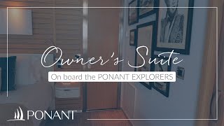 Owners Suite on board the PONANT EXPLORERS  PONANT [upl. by Eversole]