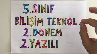 5 Sınıf Bilişim Teknolojileri 2 Dönem 2 Yazılı [upl. by Anselma53]