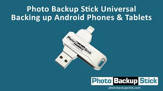 Photo Backup Stick Universal  Backing Up Android Phones amp Tablets [upl. by Sigismond438]