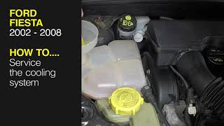 How to Service the cooling system on the Ford Fiesta 2002 to 2008 [upl. by Anirroc540]