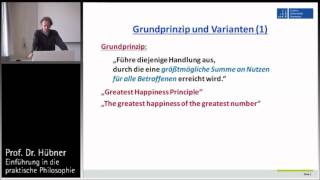 Praktische Philosophie 11a Teleologie  Grundprinzip und Varianten des Utilitarismus [upl. by Lashonde]