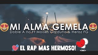 RAP DE AMOR 💖 Mi Alma Gemela 😍 Rap Romantico 2023 [upl. by Blankenship]