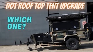 DOT Roof Top Tent Upgrade  which one [upl. by Perry]