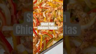 Sheet Pan Magic Sheet Pan Chicken Fajitas Quick easy delicious amp healthy foodie dinner [upl. by Mirelle]