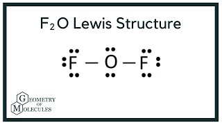 F2O Lewis Structure How to Draw the Lewis Structure for F2O diflourine monoxide [upl. by Benjamen371]