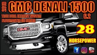 2018 Denali 62 Flowmaster 50 Series True Dual Exhaust w KampN Cold air kit by Kinneys [upl. by Kilk]