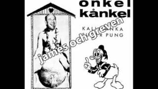 Onkel Kånkel  James och Greven Spår 06 [upl. by Maryn871]