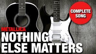 Guitar lesson NOTHING ELSE MATTERS  Metallica  Complete Song [upl. by Ahsimac]