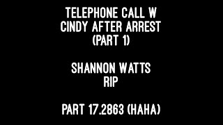 Cindy Watts chatting with CW before court Rest In Peace Shannon Watts [upl. by Nyledam]