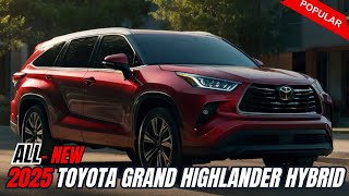 Amazing First Look Toyota Grand Highlander Hybrid 2025 of the full size new Amaze Reveal [upl. by Lednahc]