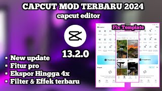 Capcut Mod Apk pro Terbaru 2024  Capcut pro v1320  New update  Capcut tutorial [upl. by Windzer]