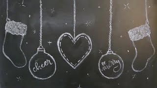 Christmas Chalkboard Art 2016  Part 1 Hanging Ornaments [upl. by Torrell]