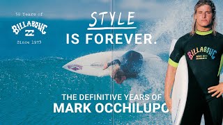 The Definitive Years of Mark Occhilupo  50 Years of Billabong [upl. by Vi948]