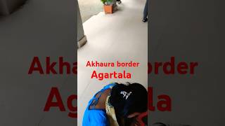 Akhaura Border Agartala shorts short viral video [upl. by Anelah397]