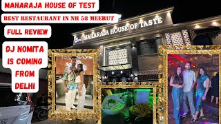 quotMaharaja House of Taste Meeruts Best Restaurant with DJ Nomita  Special Event [upl. by Roice]