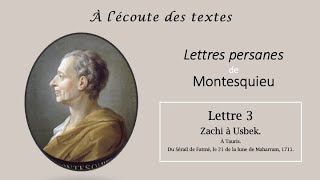 LECTURE de la quotLettre 3quot des LETTRES PERSANES 📝 de MONTESQUIEU [upl. by Alat357]