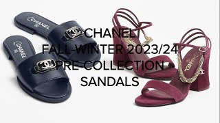 CHANEL FALLWINTER PRECOLLECTION 202324 ❤️ CHANEL SANDALS [upl. by Terti]