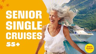 Senior Single Cruises 2023 [upl. by Adnwahsor]