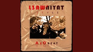 L3awniyat Style [upl. by Bowra]