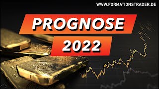 Goldpreis 2022 Meine Prognose [upl. by Ynobe]