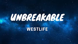 Unbreakable Westlife Lyrics Video [upl. by Natfa]