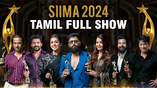 SIIMA 2024 Tamil Main Show Full Event  Vikram Aishwarya Rai Nayanthara Siva Karthikeyan Kavin [upl. by Wirth]