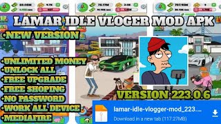 Lamar Idle Vlogger Mod Apk Terbaru 2024 v22306  Unlimited money amp no password [upl. by Ahsrop]