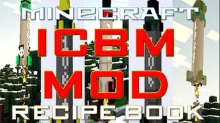 Minecraft  ICBM Mod  Recipe Book [upl. by Fayth]