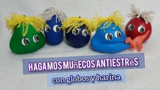 CÓMO HACER MUÑECOS ANTIESTRÉS CON GLOBOS Y HARINA [upl. by Sirovat265]