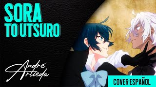 Vanitas no Carte OP 1  SORA TO UTSURO  André  A Cover Español Latino [upl. by Annehcu]