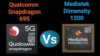 Qualcomm Snapdragon 695 Vs Mediatek dimensity 1300 [upl. by Laux]