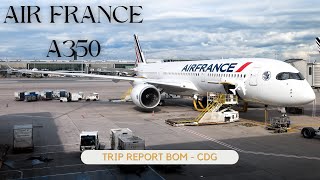 Air France Mumbai to Paris A350  BOM  CDG  2 layovers  Trip report ✈️ airfrance [upl. by Dallis]