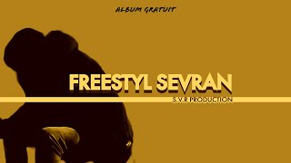 MOU2S1  FREESTYL SEVRAN  ALBUM GRATUIT vol1 ​⁠prod tlcbeatz [upl. by Soll44]