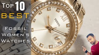 The 10 Best Rated Fossil Womens Watches with Prices ❤️ Till 2024 India [upl. by Noivaz]