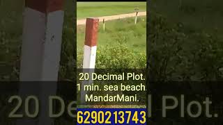 20 Decimal Plot Mandarmoni Seabeach  80 Lac bestpropertysamir shorts Seaside Plot Mandarmoni [upl. by Kirch]