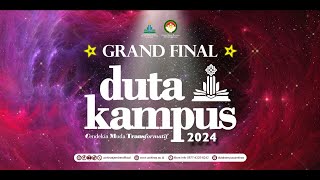 GRAND FINAL DUTA KAMPUS 2024 [upl. by Neeluj]