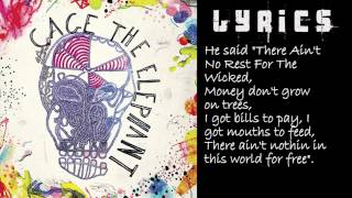 Aint No Rest For The Wicked Instrumental With Lyrics  Cage The Elephant [upl. by Ronnholm]