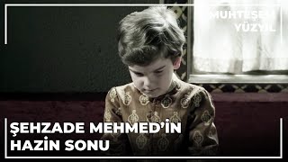 Bayezidin oğlu Mehmetin sonu  Muhteşem Yüzyıl 139Bölüm [upl. by Giralda67]