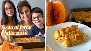 Pasta al forno alla zucca [upl. by Landrum]