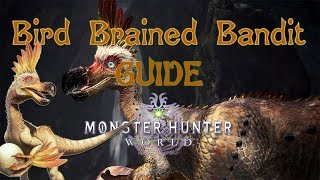 Monster Hunter World Bird Brained Bandit Guide walkthrough kulu ya ku location [upl. by Wimsatt]