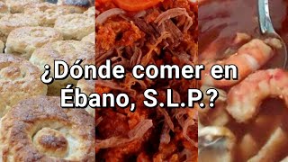 ¿Dónde comer en Ébano SLP [upl. by Mulry]