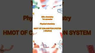 HMOT of conjugation system  ethylene  msc 1st sem  physical chemistry  shorts [upl. by Annahavas]