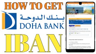 How To Get Doha Bank IBAN  Doha Bank Iban Number Kaise Nikale Kisi Bhi Branch Ka [upl. by Kcirddet]